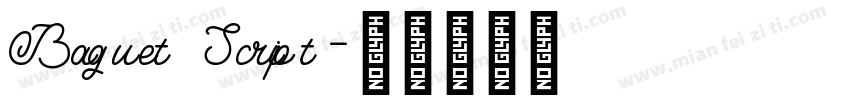 Baguet Script字体转换